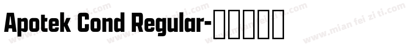 Apotek Cond Regular字体转换